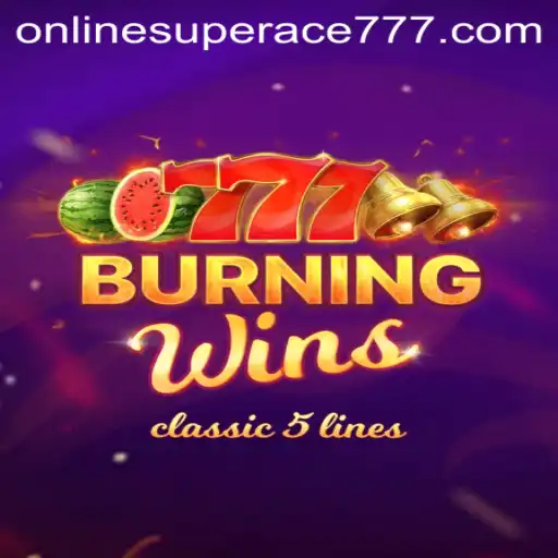 BurningWins: A Fiery Adventure with Superace777