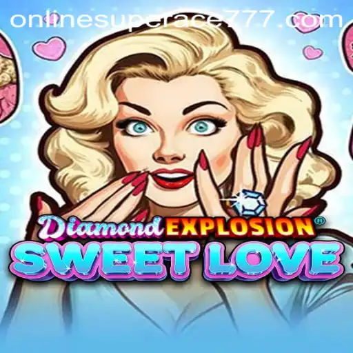 Exploring the Thrilling World of DiamondExplosionSweetLove: A Journey with Superace777