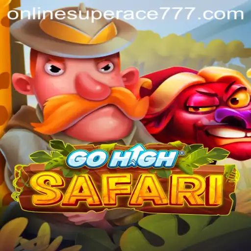 Discover the Thrilling Adventure of GoHighSafari with SuperAce777